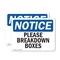 Signmission Please Breakdown Boxes, 24 in W x Rectangle, Aluminum OS-2PACK-NS-A-1824-L-17341 - alternate 1